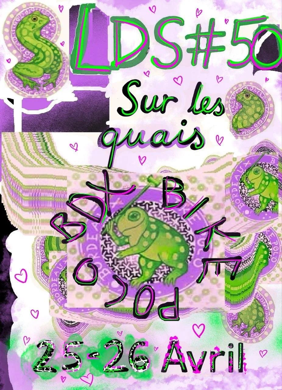 LDS #50 - Bordeaux 🐸 / 25-26 APR 2026 🌞